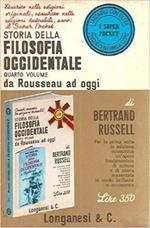 Storia della filosofia occidentale. Quarto volume. Da Rousseau ad oggi