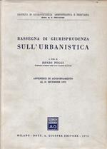 Rassegna di giurisprudenza sull'urbanistica