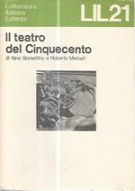 Il teatro del cinquecento