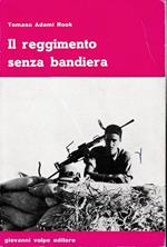 Il reggimento senza bandiera