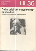 Dalla crisi del classicismo ai libertini