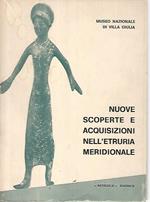 Nuove scoperte e acquisizioni nell'Etruria meridionale