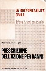 Prescrizione dell'azione per danni