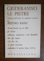 Grideranno Le Pietre