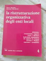 La ristrutturazione organizzativa degli enti locali