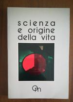 scienza e origine della vita