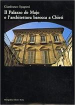 Il Palazzo de Majo e l'architettura barocca a Chieti