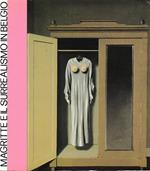 Magritte e il Surrealismo in Belgio 28 Aprile - 4 Luglio 1982