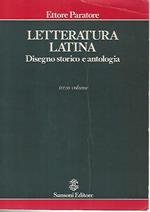 Letteratura latina. Disegno storico e antologia. Volume terzo