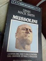 Mussolini la vita del duce raccontata dal grande storico inglese