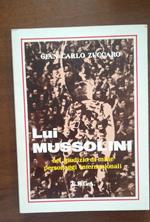 Lui Mussolini Nel Giudizio Di Mille Personaggi Internazionali