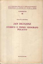 Jan Dlugosz storico e primo geografo polaccp