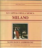 Le capitali della musica. Milano