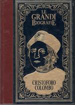 Le Grandi Biografie : Cristoforo Colombo