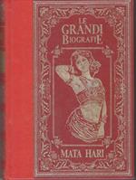 Le Grandi Biografie : Mata Hari