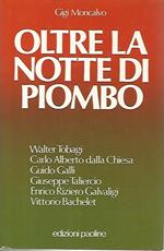 Oltre la notte di piombo