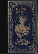La vita di Paolina Bonaparte