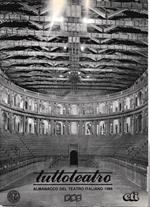 Tuttoteatro. Almanacco del teatro italiano 1986