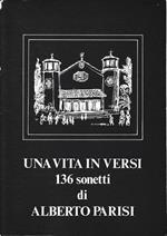 Una vita in versi. 136 sonetti