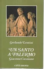 Un santo a Palermo. Giacomo Cusmano