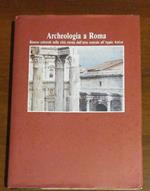 Archeologia A Roma Risorse Culturali Nella Citta Eterna Dell'Area Centrale All'Appia Antica Di: Polci