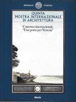 Una Quinta mostra internazionale di Architettura. Concorso Internazionale 