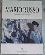 Mario Russo: l'uomo e le sue immagini : opere dal 1942 al 1992