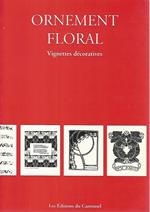 Ornament floral. Vignettes decoratives