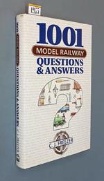 1001 Model Railway Questions And Answers Di: C. J. Freezer