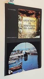 Antichità Di Desenzano Del Garda La Villa Romana, Atilia Urbica. Vie Consolari, Cippi, Epigrafi