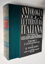 Antologia Della Letteratura Italiana (Vol. 5.) L'Ottocento (2,) E Il Novecento Indici