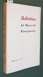 Bollettino Del Museo Del Risorgimento (Anno Vi) N. 6 1961