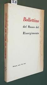 Bollettino Del Museo Del Risorgimento (Anno Vii) N. 7 1962