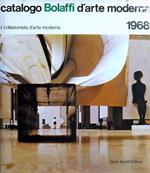 Catalogo Bolaffi D'Arte Moderna 1968 Di: Sandra Furlotti Reberschak