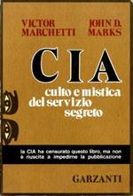 CIA culto e mistica del servizio segreto
