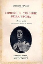 Comedie E Tragedie Della Storia (Prima Serie)