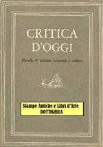 Critica D'Oggi Mensile Di Politica Economia E Cultura N. 2-3 (Novembre-Dicembre 1961)