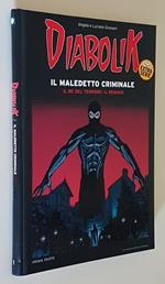 Diabolik Il Maledetto Criminale Il Re Del Terrore: Il Ramake