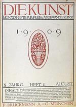 Diekunst -Monatshefte Fur Freie Angewandte Kunst X. Jahrgang, Beilage Zu Helf 11, August 1909