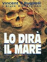 Lo DIRà IL MARE