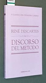 Discorso Del Metodo Di: Rene' Descartes