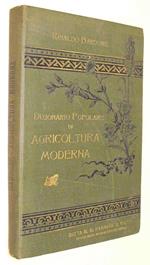 Dizionario Popolare Di Agricoltura Moderna Di: Compilato Per Cura Del Topografo Bardone Rinaldo