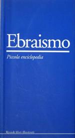 Ebraismo Piccola Enciclopedia Di: Gabrielle Sed-Rajna