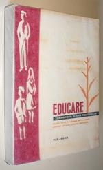 Educare Sommario Di Scienze Pedagogiche (Volume Primo)