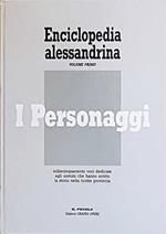 Enciclopedia alessandrina (volume 1) I PERSONAGGI