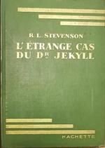 L' Etrange Cas Du Docteur Jekyll Suivi De La Bouteille Diabolique Di: Par Robert-Louis Stevenson