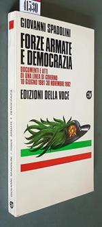 Forze Armate E Democrazia Documenti E Atti Di Una Linea Di Governo (10 Giugno 1981 30 Novembre 1982)