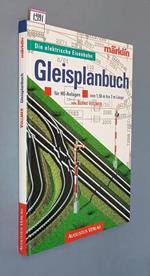 Gleisplanbuch Fur Ho-Anlagen Von 1,50 M Bis 3 M Lange Marklin Di: Bernd Vollmer