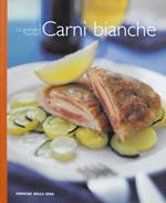 La grande cucina CARNI BIANCHE