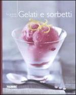 La grande cucina GELATI e SORBETTI